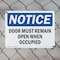 Signmission Door Must Remain Open When Occupied, 10 in W x Rectangle, Plastic OS-2PACK-NS-P-710-L-11508 - alternate 4